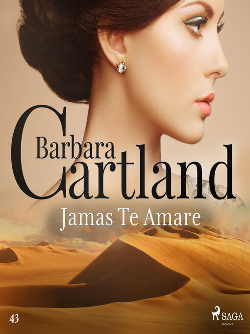 Title details for Jamás Te Amaré (La Colección Eterna de Barbara Cartland 43) by Barbara Cartland - Available